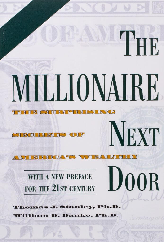 The Millionaire Next Door by Thomas Stanley, William Danko